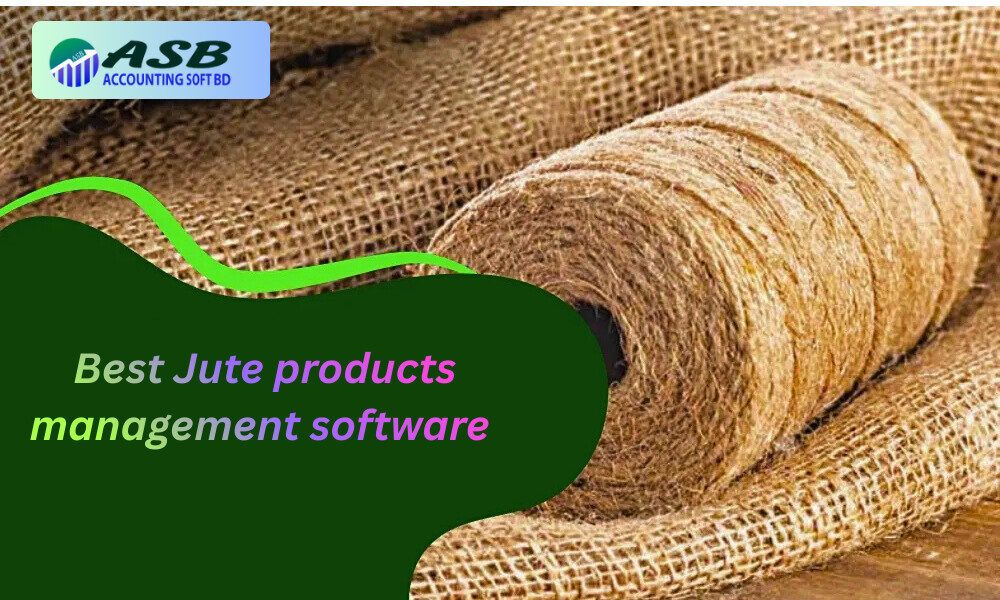 Jute Factory management software in Bangladesh