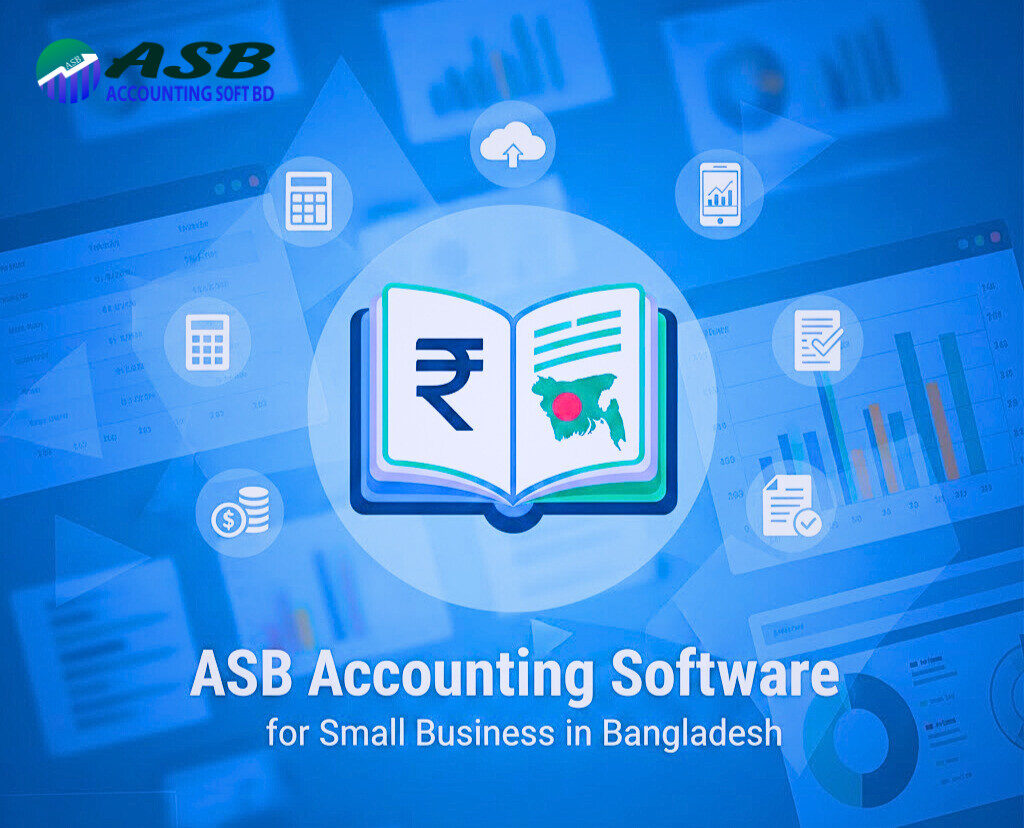 Accounting Software for Small Business in Bangladesh