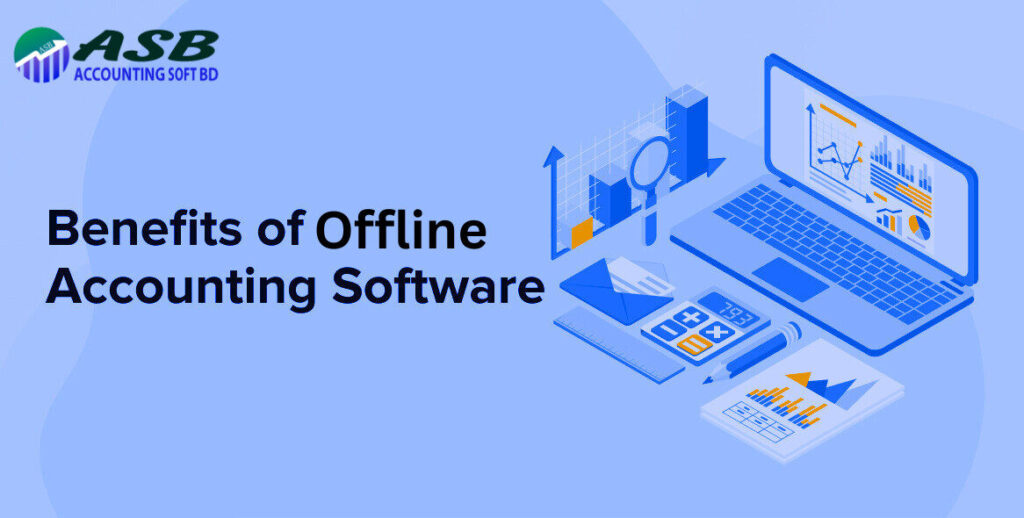 Advantages of Free Offline Accounting Software IMAGE